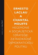 Hegemonie a socialistická strategie: za radikálně demokratickou politiku - Ebook