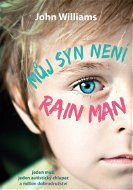 Můj syn není Rain Man - Elektronická kniha
