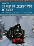 Za parními lokomotivami do Saska - Elektronická kniha
