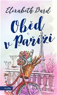 Oběd v Paříži - Elektronická kniha