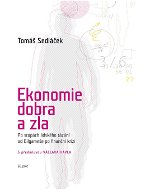 Ekonomie dobra a zla - Elektronická kniha