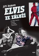 Elvis ze Záluží - Elektronická kniha