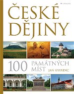 České dějiny – 100 památných míst - Elektronická kniha