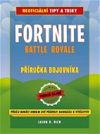 Fortnite Battle Royale: Neoficiální příručka bojovníka - Elektronická kniha