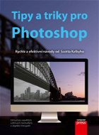 Tipy a triky pro Photoshop - Elektronická kniha