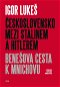 Československo mezi Stalinem a Hitlerem - Elektronická kniha