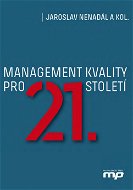 Management kvality pro 21. století - Elektronická kniha