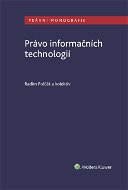 Právo informačních technologií - Elektronická kniha