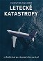 Letecké katastrofy - Elektronická kniha