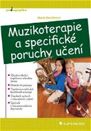 Muzikoterapie a specifické poruchy učení - Elektronická kniha