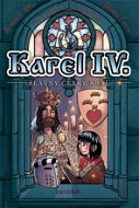 Karel IV. - slavný český král - Elektronická kniha