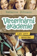 Veterinární akademie – Lék pro poníka - Elektronická kniha
