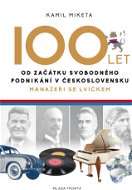 100 let od začátku svobodného podnikání v Československu - Elektronická kniha