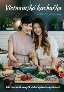 Vietnamská kuchařka od Bé Há a její maminky - Elektronická kniha