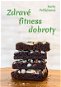 Zdravé fitness dobroty - Elektronická kniha