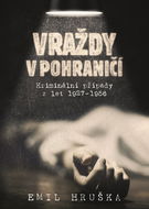 Vraždy v pohraničí - Elektronická kniha