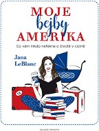 Moje bejby Amerika - Elektronická kniha