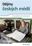 Dějiny českých médií - Elektronická kniha
