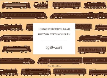 Historie státních drah / História štátnych dráh 1918–2018