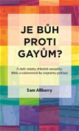 Je Bůh proti gayům? - Sam Allberry