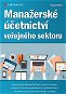 Manažerské účetnictví veřejného sektoru - Elektronická kniha