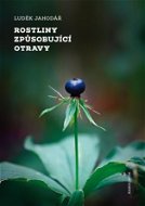 Rostliny způsobující otravy - Elektronická kniha