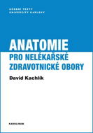 Anatomie pro nelékařské zdravotnické obory - Elektronická kniha
