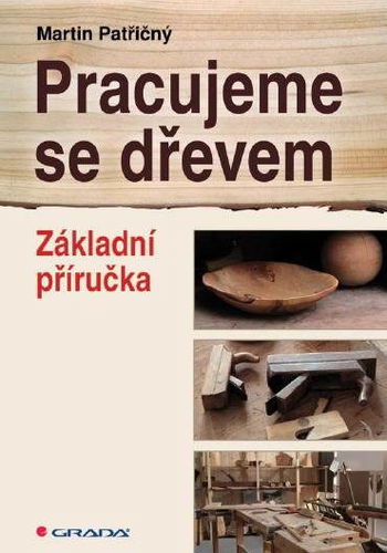 Pracujeme se dřevem - Elektronická kniha - Hlavní obrázek