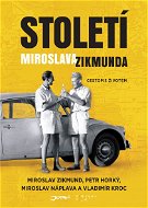 Století Miroslava Zikmunda - Elektronická kniha