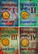 Přemyslovská epopej I.–IV. za výhodnou cenu - Vlastimil Vondruška