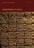 Náboženství Mayů - Elektronická kniha