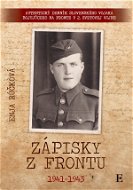Zápisky z frontu 1941 - 1943 (SK) - Elektronická kniha