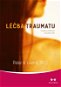 Léčba traumatu - Elektronická kniha