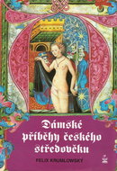 Dámské příběhy českého středověku - Elektronická kniha