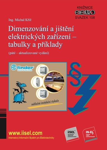 Dimenzování a jištění elektrických zařízení – tabulky a příklady (páté – aktualizované vydání) - Elektronická kniha - Hlavní obrázek