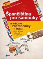 Španělština pro samouky a věčné začátečníky + mp3 - Ludmila Mlýnková