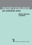 Patofyziologie pro nelékařské směry - Elektronická kniha