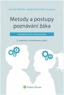 Metody a postupy poznávání žáka: pedagogická diagnostika, 2., doplněné a aktualizované vydání - Elektronická kniha