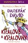 Darebák David – králové a královny - Elektronická kniha