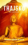 Thajsko bez cestovky (SK) - Elektronická kniha