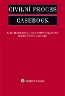 Civilní proces - Casebook - Elektronická kniha