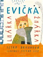 Evička lhářka žhářka - Elektronická kniha