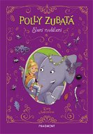 Polly Zubatá - Sloní nadělení - Elektronická kniha