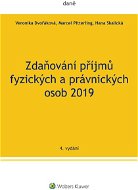 Zdaňování příjmů fyzických a právnických osob 2019 - Elektronická kniha