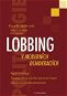 Lobbing v moderních demokraciích - E-kniha