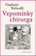 Vzpomínky chirurga - 2.vydání - Elektronická kniha