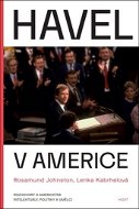 Havel v Americe: Rozhovory s americkými intelektuály, politiky a umělci - Elektronická kniha