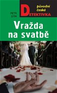 Vražda na svatbě - Elektronická kniha