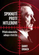 Spiknutí proti Hitlerovi - Elektronická kniha