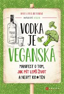 Vodka je veganská - Elektronická kniha